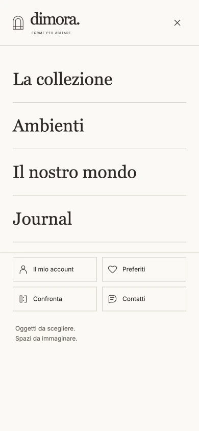 Menu Dimora aperto su telefono con collezione, ambienti, account, preferiti e confronto